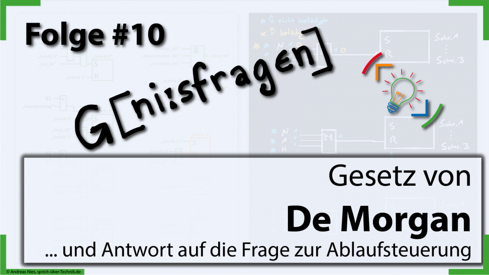 thumb-folge-10-geniesfragen-Gesetz-von-de-Morgan-Pruefungstermine-sprich-ueber-technik.de