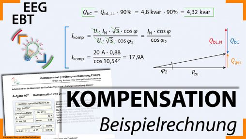 007-Video-Aufgabensammlung-Drehstrom-Motor-Kompensation_Loesung-Pruefungsvorbereitung-Elektroniker-sprichUeberTechnik-Nies