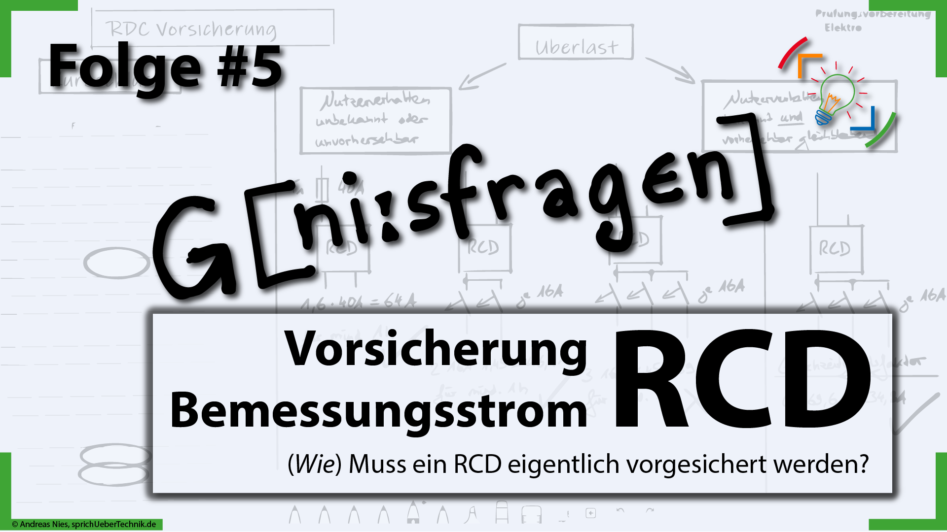 GehNiesFragen5 (Wie) Muss ein RCD (FehlerstromSchutzschalter) werden? sprich