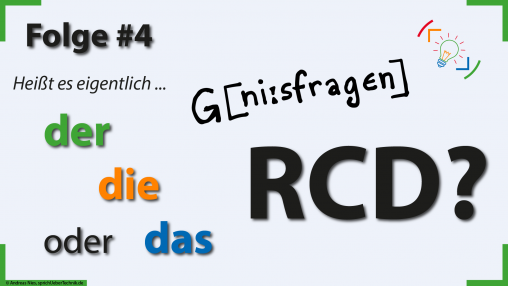 thumb-geniesfragen-gehNiesfragen-der-die-oder-das-rcd-antworten-fuer-elektroniker-sprich-ueber-technik.de